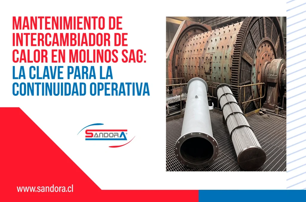 En SANDORA brindamos un servicio integral para intercambiadores de calor en la industria minera.